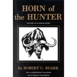 Horn of the Hunter: The Story of an African Safari