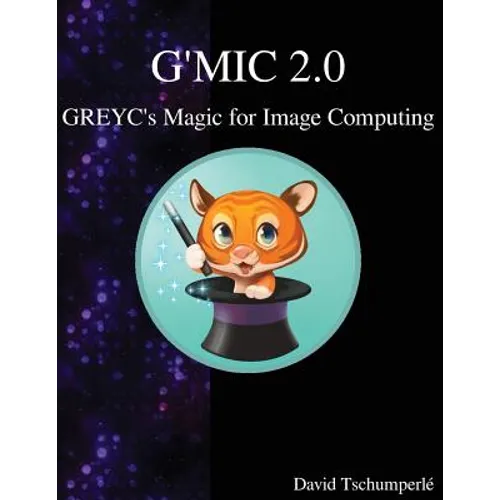 G'MIC 2.0 - GREYC's Magic for Image Computing