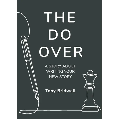 The Do Over: A Story About Writing Your New Story