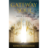 Gate Way To The Soul: Open Portal