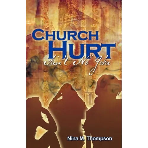 Church Hurt Ain't No Joke