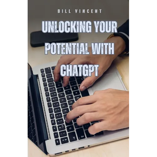 Unlocking Your Potential with ChatGPT
