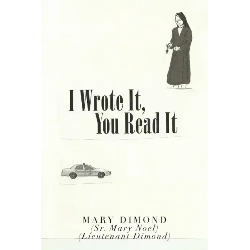 I Wrote It, You Read It