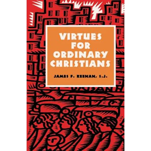 Virtues for Ordinary Christians