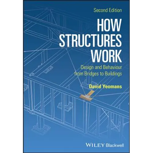 How Structures Work 2e Pbk