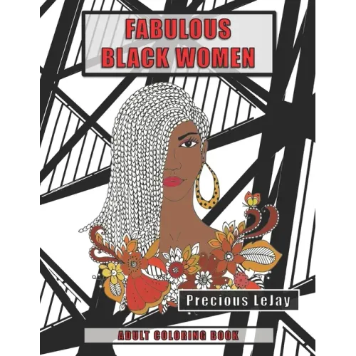 Fabulous Black Women: Adult Coloring Book