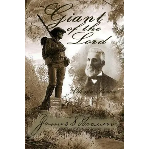 Giant of the Lord (Life of a Pioneer)