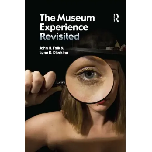 The Museum Experience Revisited