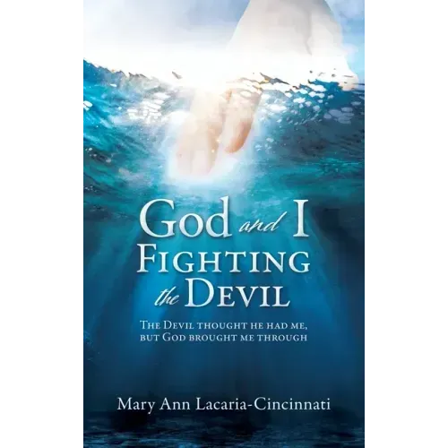 God and I Fighting the Devil: The devil thought he had me, but God brought me through