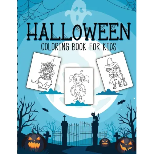 Halloween Coloring Book For Kids: Crafts Hobbies Home for Kids 3-5 For Toddlers Big Kids
