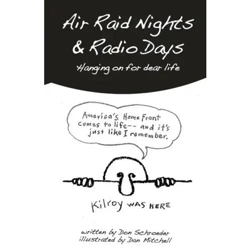 Air Raid Nights & Radio Days: Hanging on for dear life
