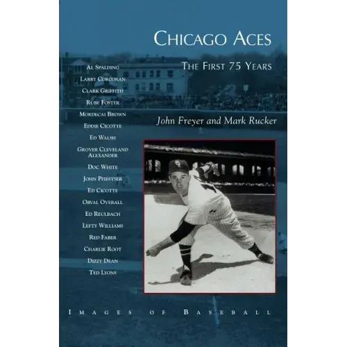 Chicago Aces: The First 75 Years
