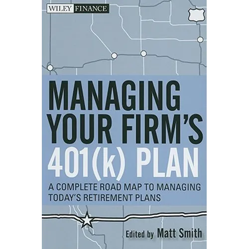 Managing Your Firm's 401(k) Plan