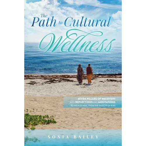 The Path to Cultural Wellness