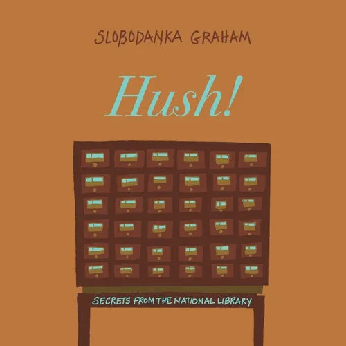 Hush! Secrets of the National Library
