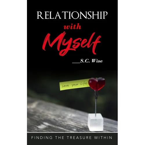Relationship with Myself: Finding the treasure within