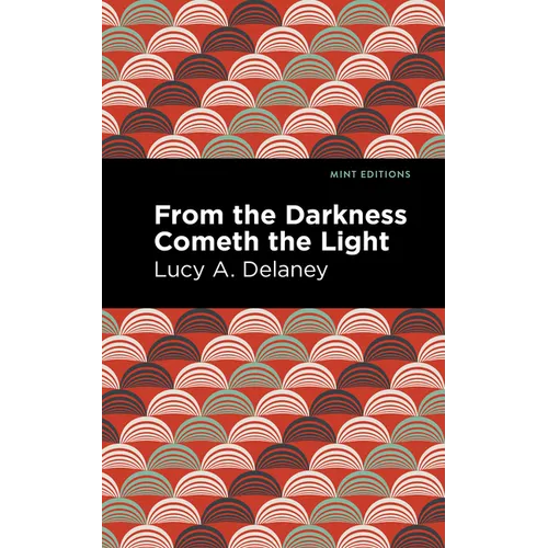 From the Darkness Cometh Light
