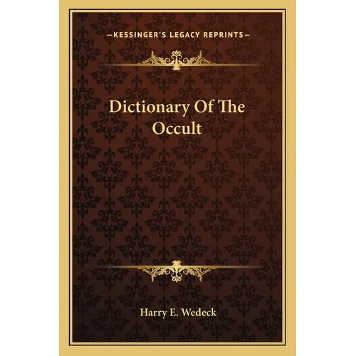 Dictionary Of The Occult