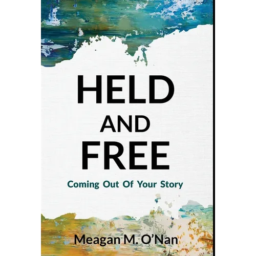 Held And Free