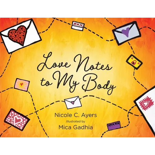 Love Notes to My Body