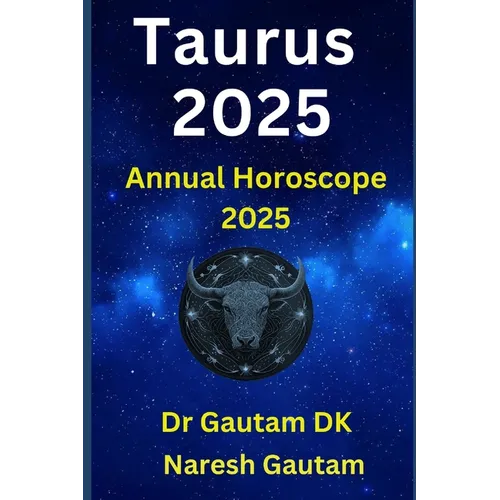 Taurus 2025: Annual Horoscope 2025