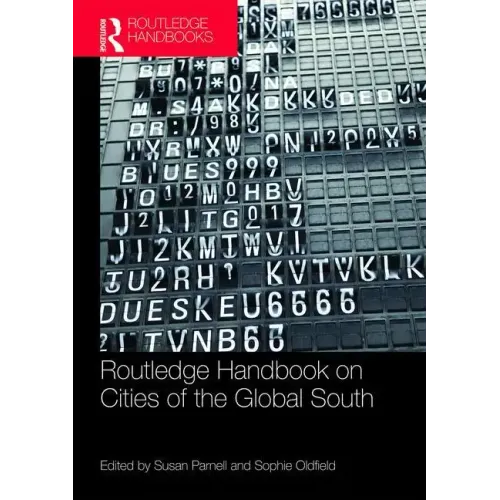 The Routledge Handbook on Cities of the Global South