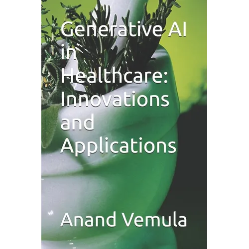 Generative AI in Healthcare: Innovations and Applications