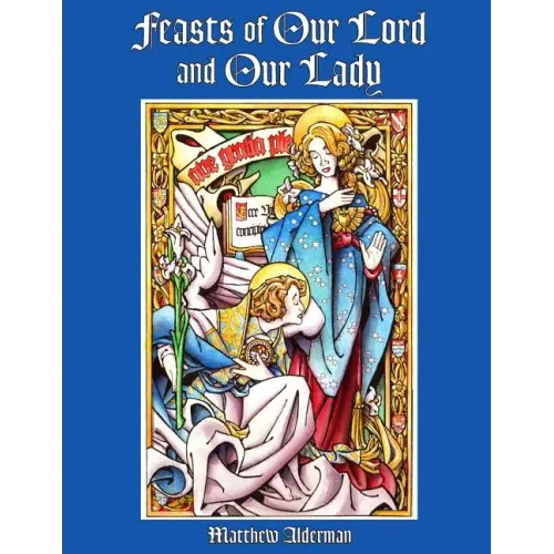 Feasts of Our Lord and Our Lady Coloring Book