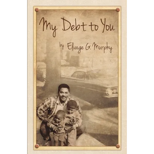 My Debt to You: A mother's vision, a father's passion