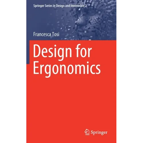 Design for Ergonomics