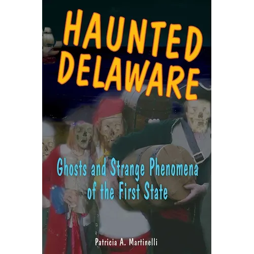 Haunted Delaware