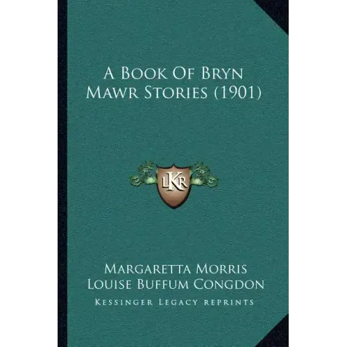 A Book Of Bryn Mawr Stories (1901)