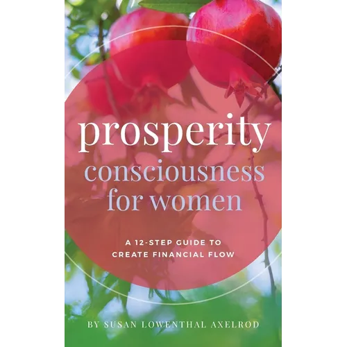 Prosperity Consciousness for Women