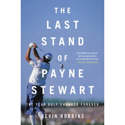 The Last Stand of Payne Stewart