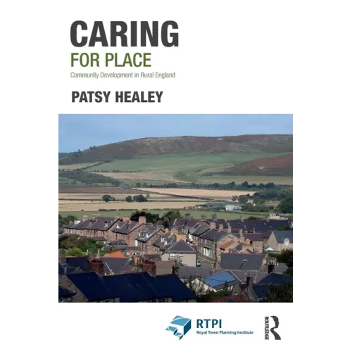 Caring for Place: Community Development in Rural England