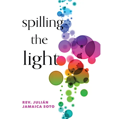 Spilling the Light