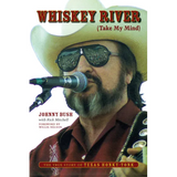 Whiskey River (Take My Mind): The True Story of Texas Honky-Tonk - Paperback
