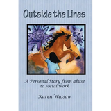 Outside the Lines: A Personal Journey from Abuse to Social Work - Paperback