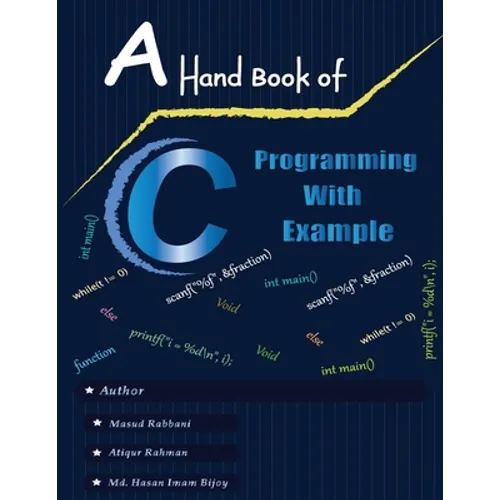 A Handbook of C Programming with Example