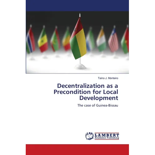 Decentralization as a Precondition for Local Development