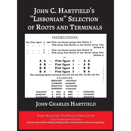 John C. Hartfield's "Lisbonian" Selection of Roots and Terminals