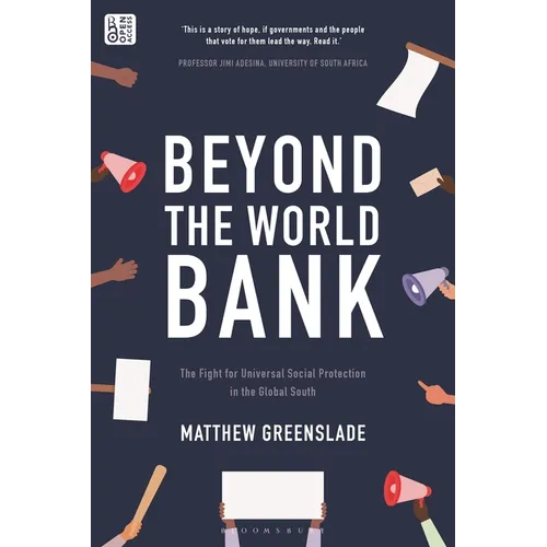 Beyond the World Bank: The Fight for Universal Social Protection in the Global South