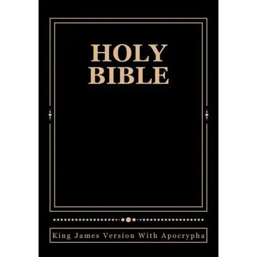 Holy Bible: King James Version With Apocrypha