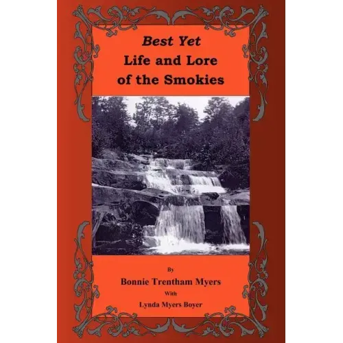 Best Yet Life and Lore of the Smokies