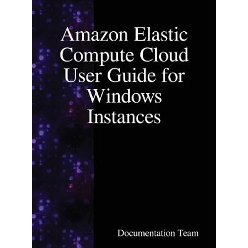 Amazon Elastic Compute Cloud User Guide for Windows Instances