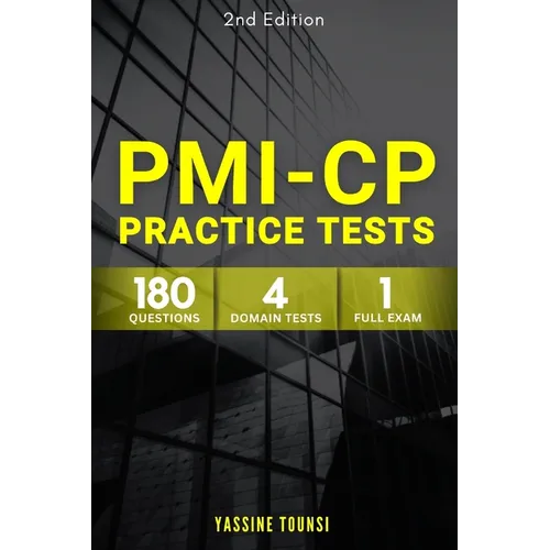 PMI-CP Practice Tests: Preparation Questions for the PMI Construction Professional (PMI-CP) Certification Exam