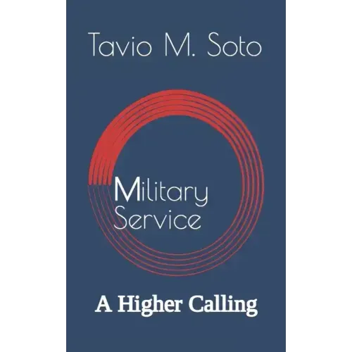 Military Service: A Higher Calling