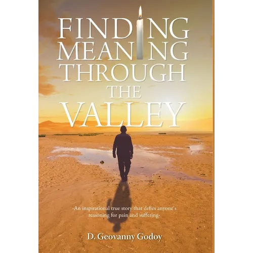 Finding Meaning through the Valley
