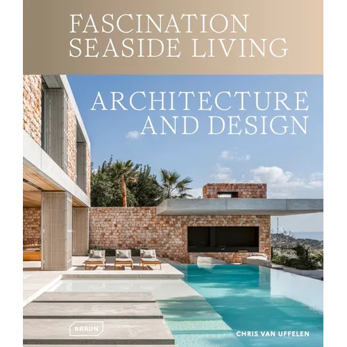Fascination Seaside Living: Architecture & Design