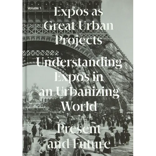 Expos as Great Urban Projects: Present and Future